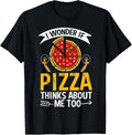 I Wonder If Pizza Thinks About Me Too Eating Pizza Maker