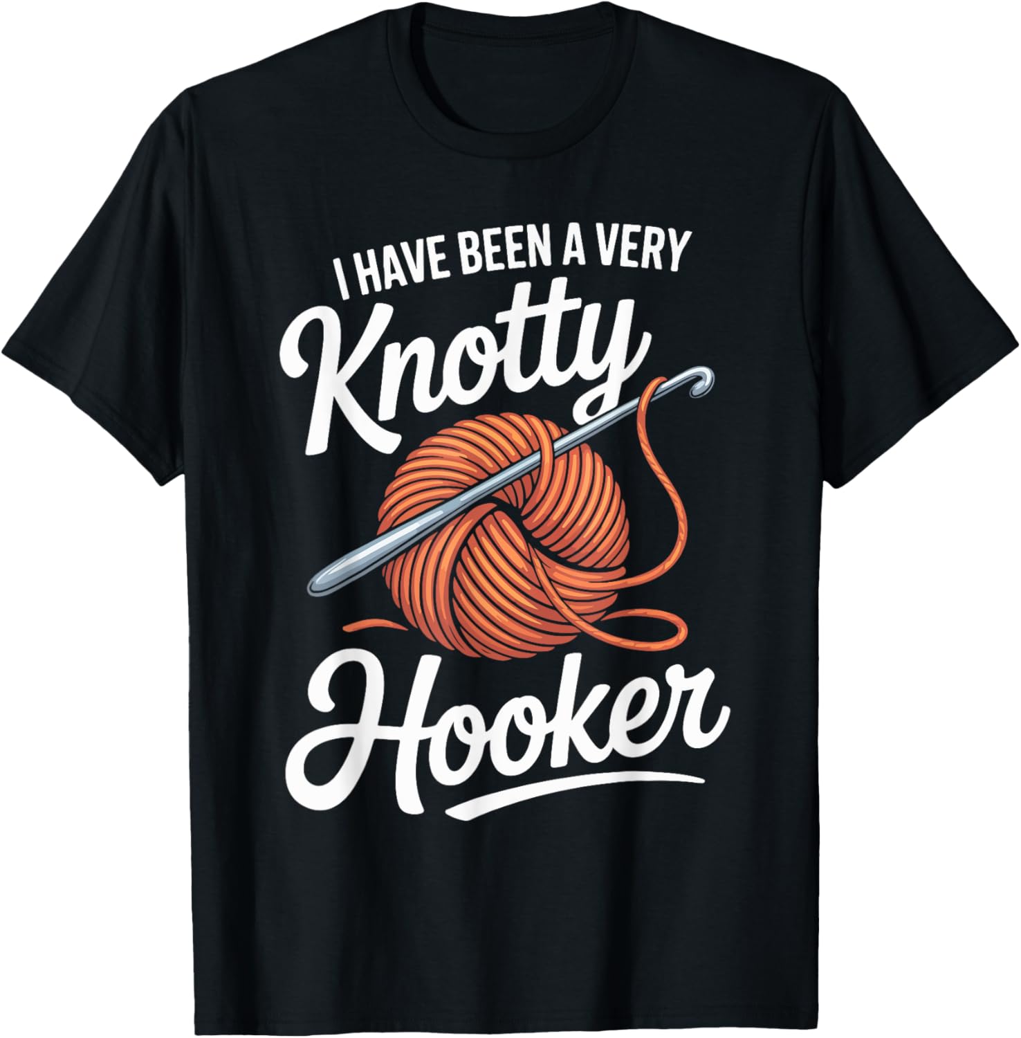 I Have Been A Very Knotty Hooker Yarn