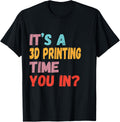 Funny Cool 3D Printing Printer Design Men Women