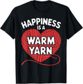 Happiness is a Warm Yarn Crochet T Shirt for Yarn Lovers