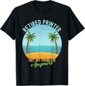 Retired Not My Problem Anymore Hawaiian Shirt Printer