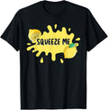 Squeeze Me More Tighter Citrus Fruit Lemon