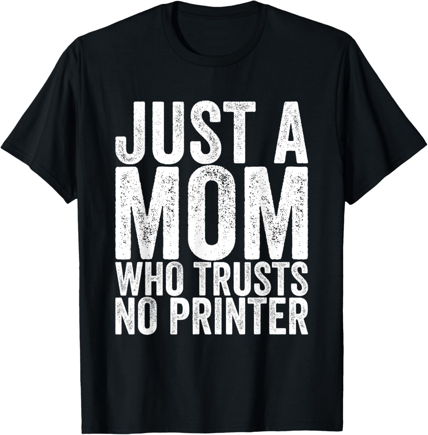 Just A Mom Who Trusts No Printer
