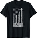 Be Strong And Courageous Men Women Christian American Flag