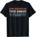 Stop Pretending Your Racism Is Patriotism Anti Racist Lib