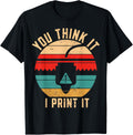3D Printer You Think It I Print It 3D Printing