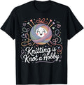 Knitting is Knot a Hobby Funny Yarn Tangle