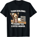 Team Building Coffee Maker Office Humor