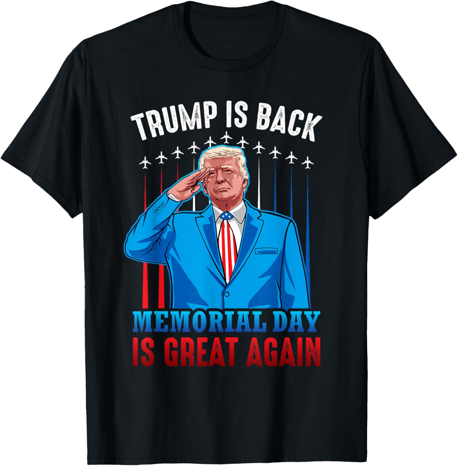 Trump Is Back Memorial Day Is Great Again American Flag