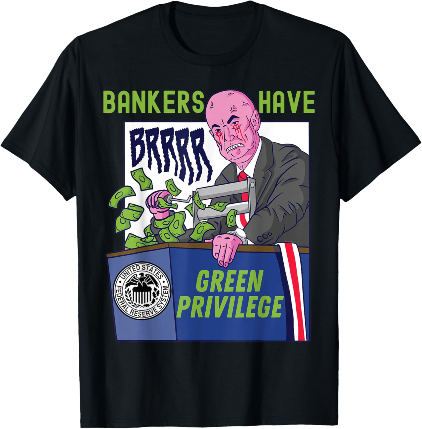 Bankers Have Green Privilege Federal Reserve Money Printing