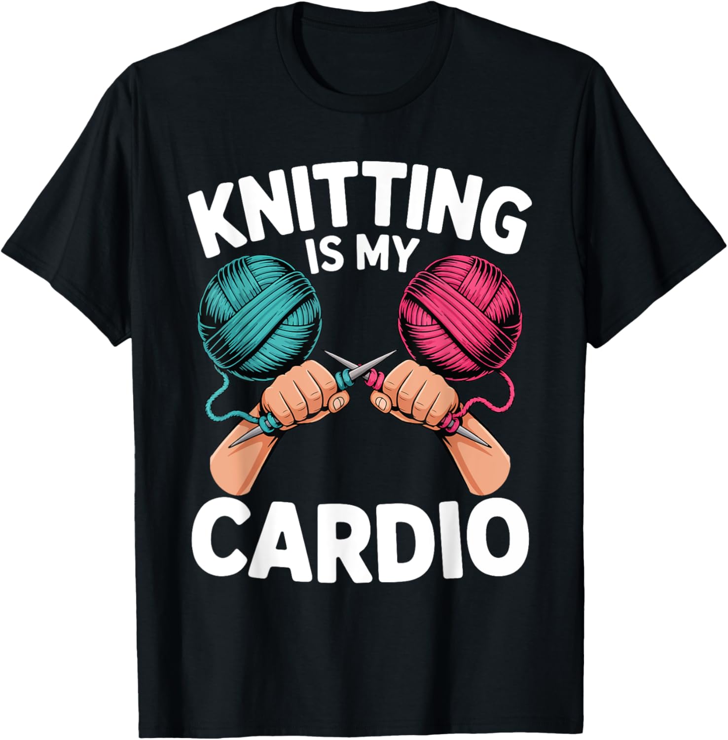 Knitting Is My Cardio Amusing Hobby Crafters Knit Yarn Life