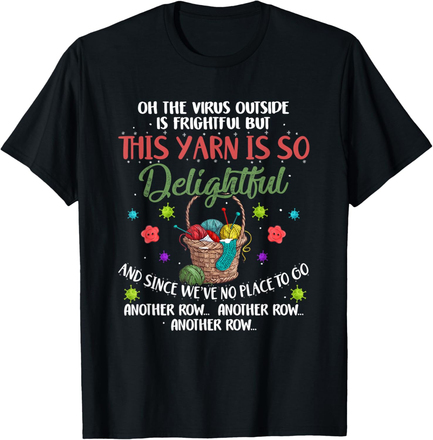 Oh The Virus Outside Is Frightful But This Yarn Delightful