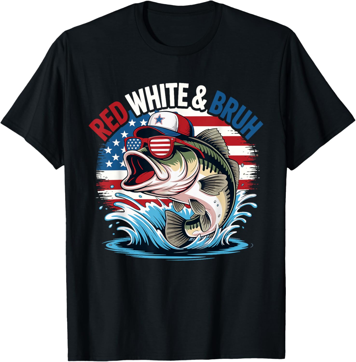 Funny Patriotic Fishing Red White Bruh For 4Th Of July
