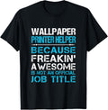 Wallpaper Printer Helper Freaking Awesome