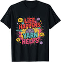 Life Happens Yarn Helps Funny Yarn Lover Quote