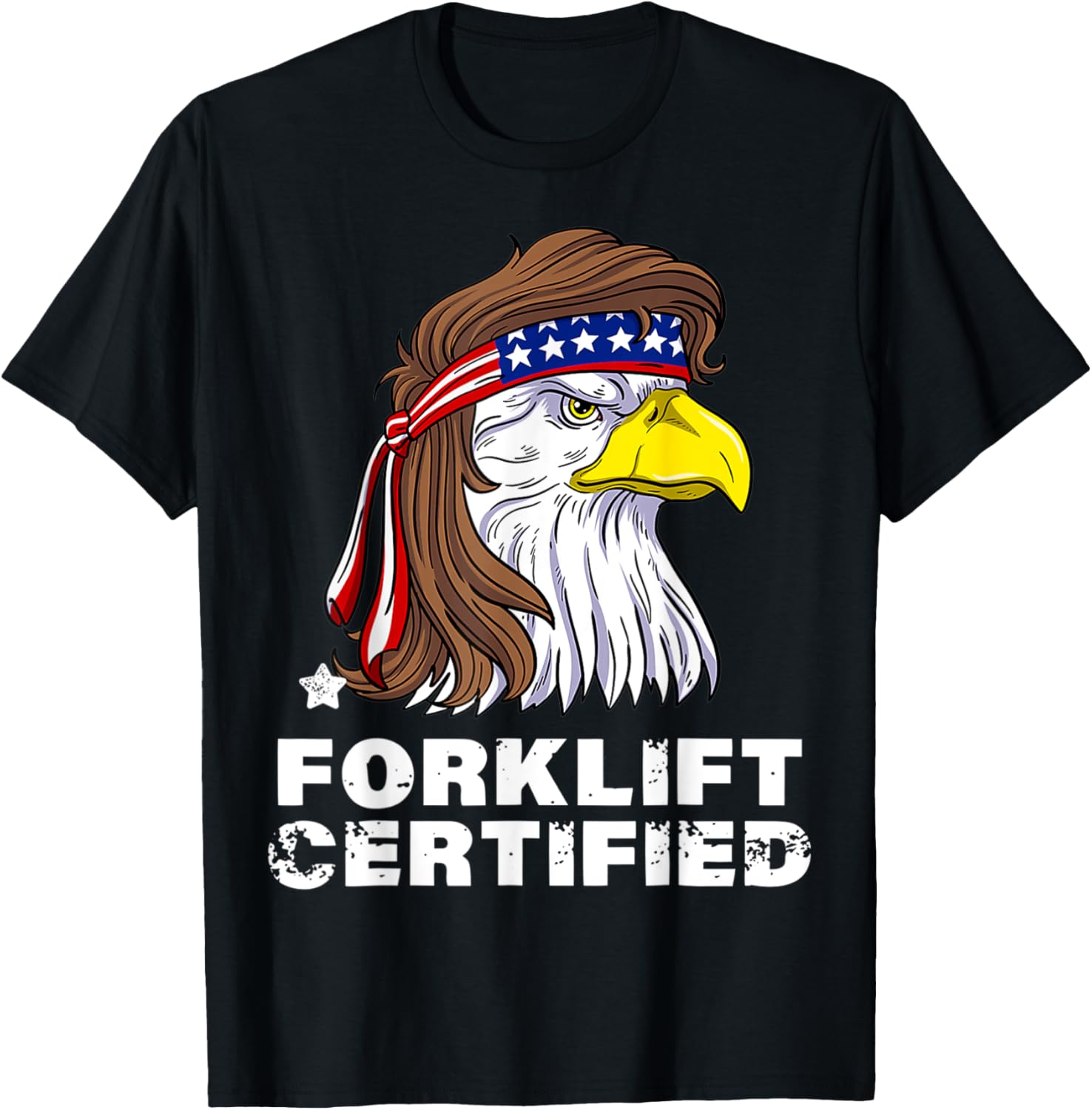 Forklift Certified Shirt Eagle Mullet Usa Fork Lift Forklift