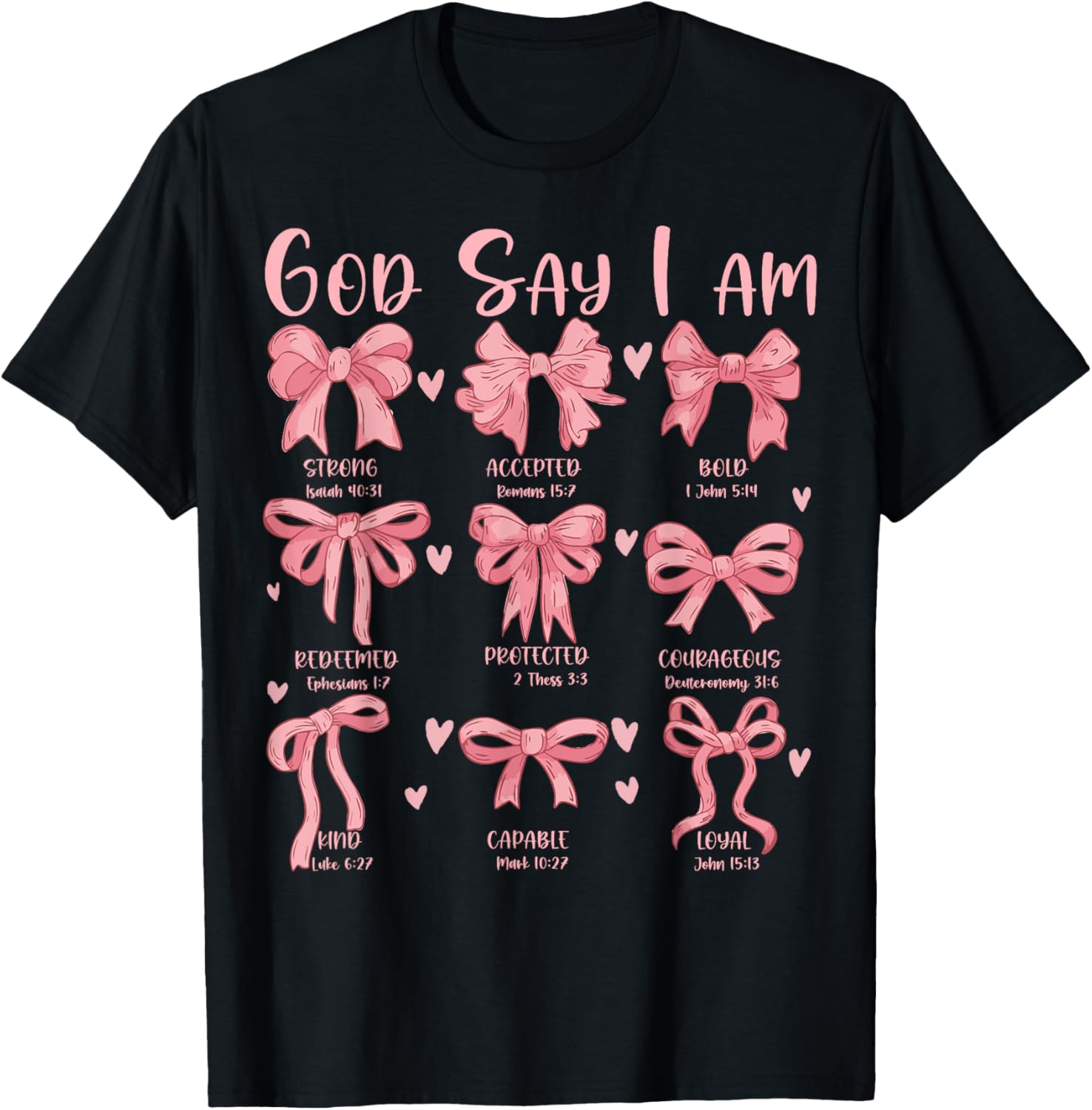 Cute God Say I Am Coquette Bow Christian Girls Jesus Church
