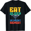 Eat Sleep 3D Print Repeat