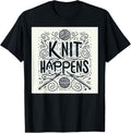 Funny \u2018Knit Happens\u2019 Quote - Playful Yarn & Needles Design