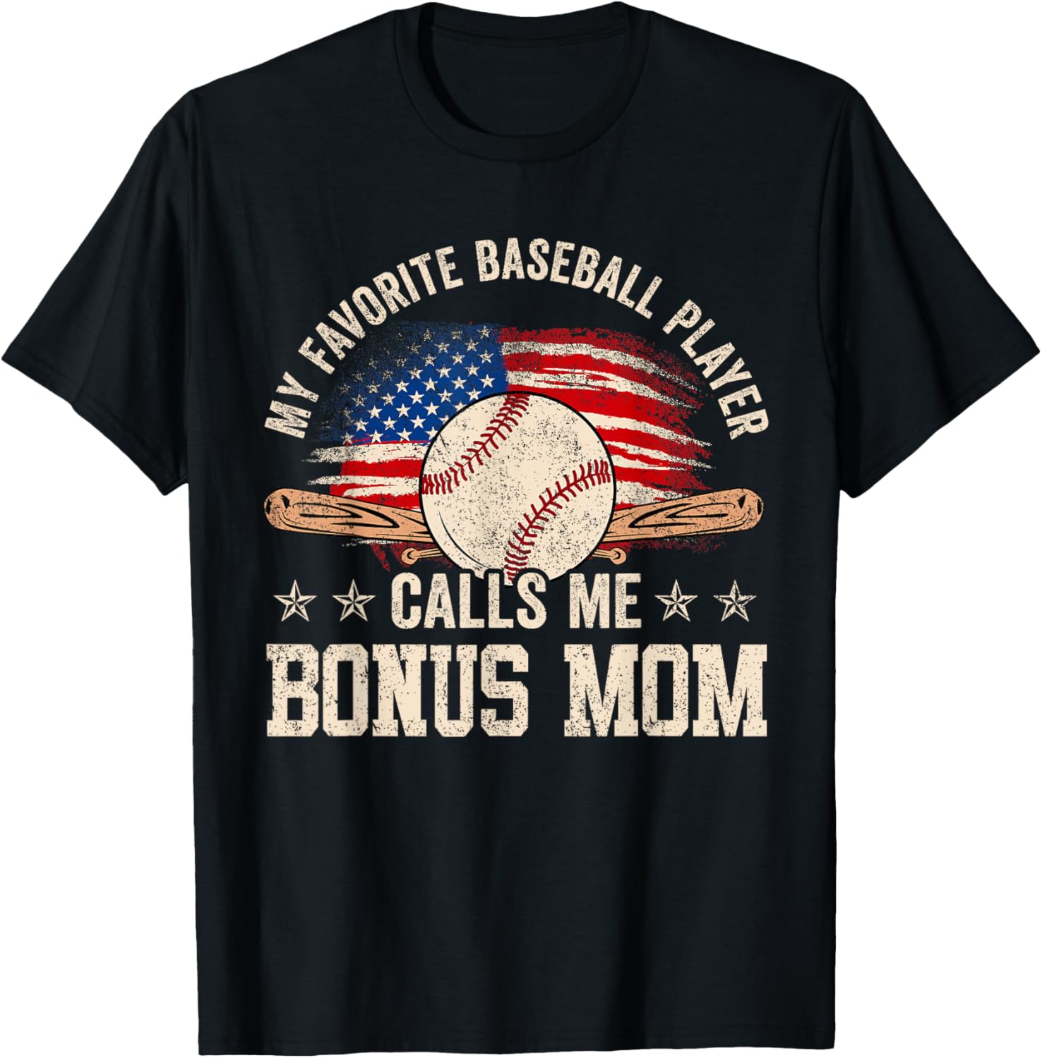 My Favorite Baseball Player Calls Me Bonus Mom Usa Flag