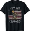 May We Never Forget Freedom Isnt Free Veterans Day