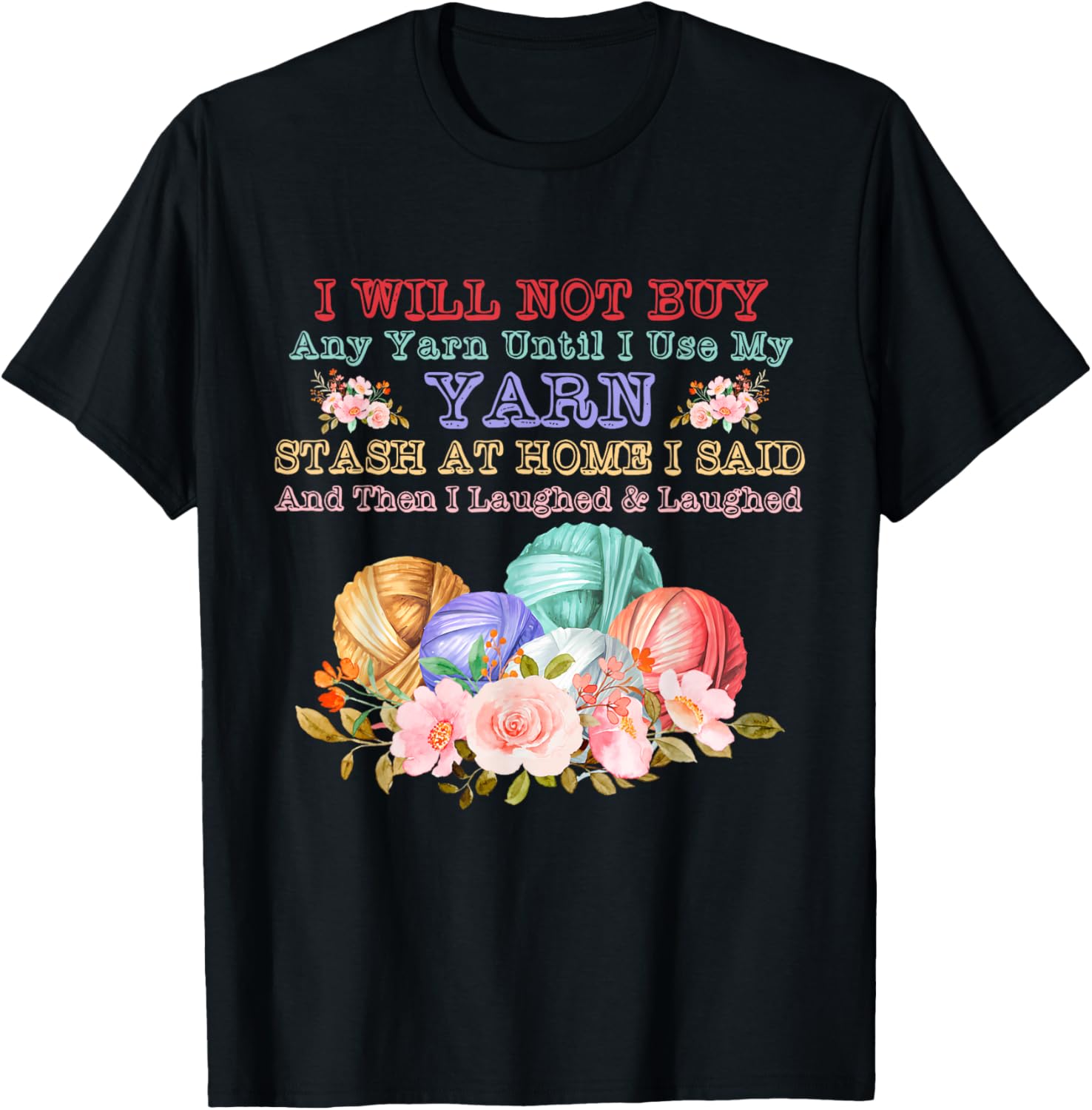 I\u2019ll Not Buy Any Yarn Until I Use My Yarn Stash Design