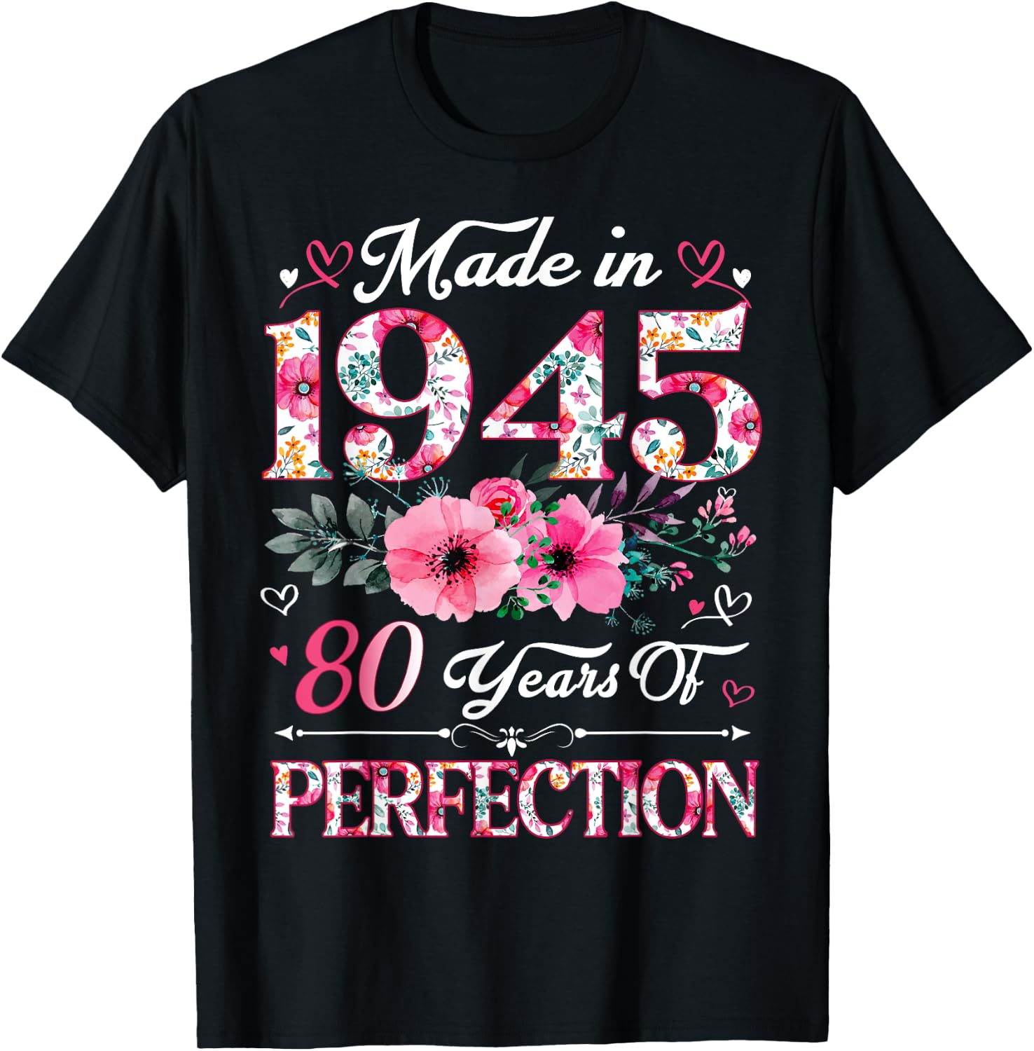 80 Year Old Made in 1945 Floral 80th Birthday Shirt for Women 189