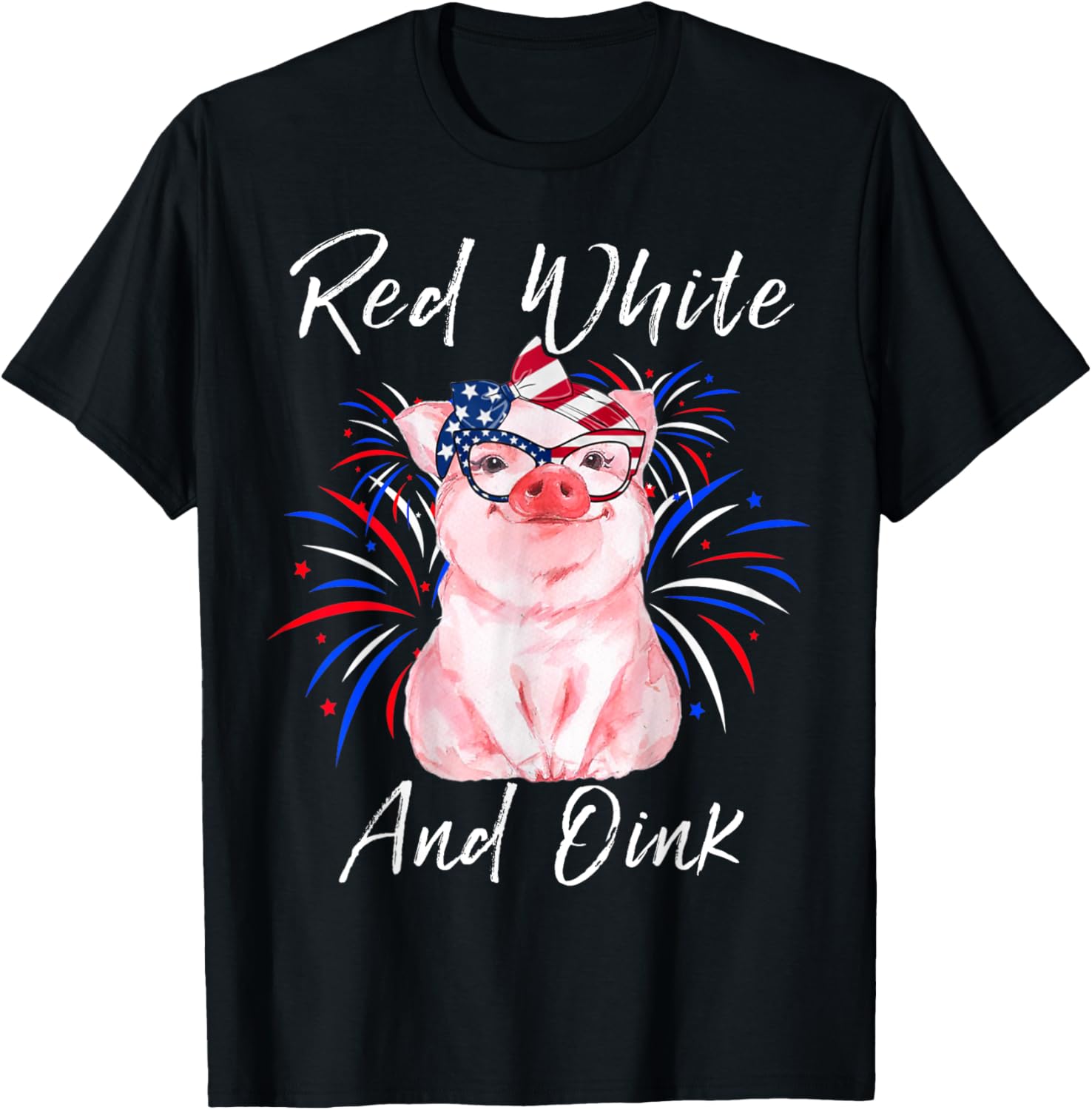 Red White And Oink Cute Pig 4Th Of July Usa Flag Patriotic