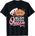 Lucky Slot Machine Queen Shirt Funny Casino Gambling