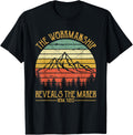 Mens The Workmanship Reveals The Maker Tshirt Mens Christian