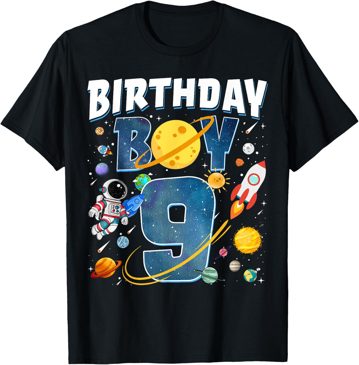 9th Birthday Astronaut Space Planets 9 Years Old Birthday Boy Design 8