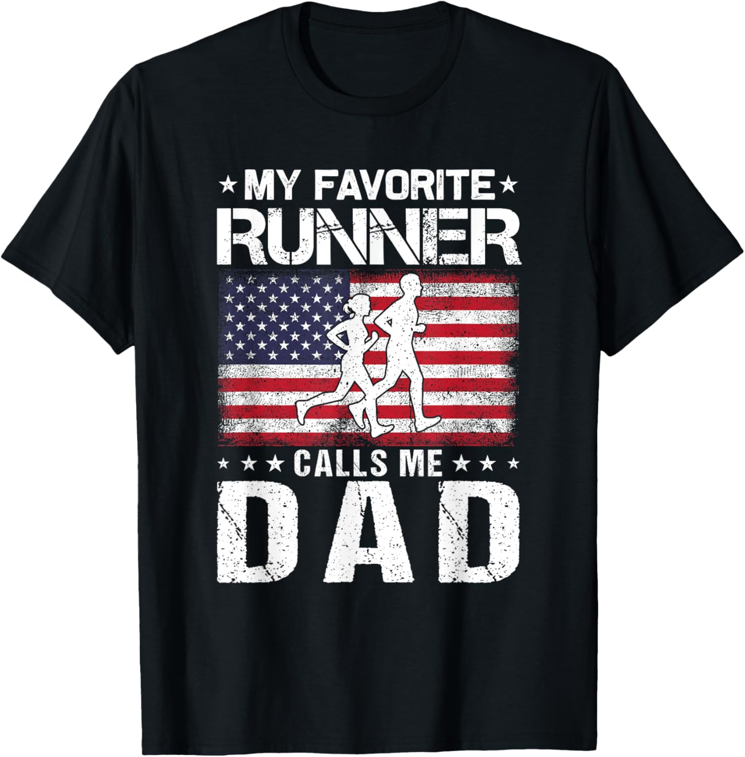 My Favorite Runner Calls Me Dad Proud Dad Fathers Day