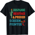 Hispanic Heritage Proud Screen Printer