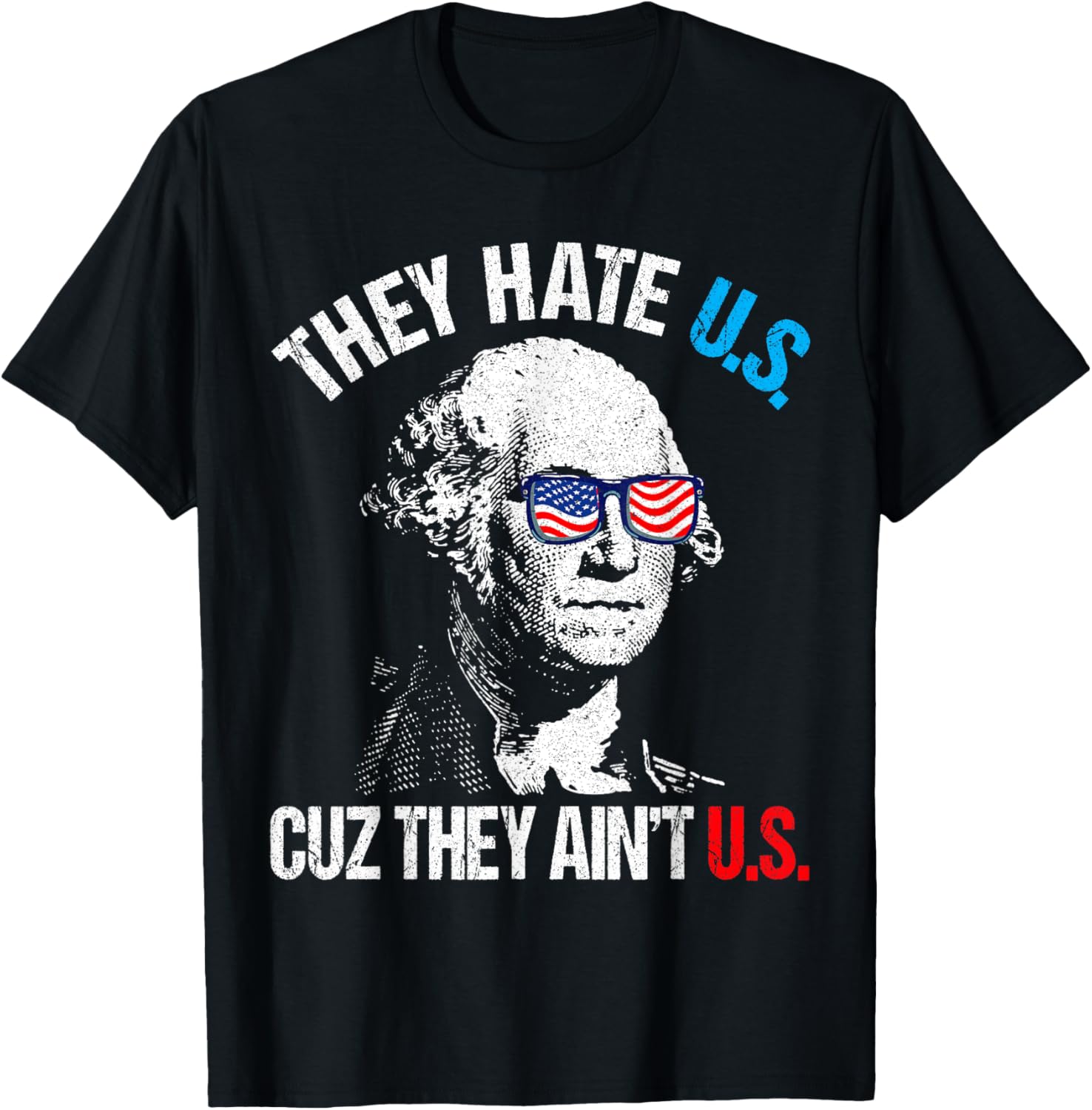 They Hate Us Cuz They Aint Us Usa Flag Funny 4Th Of July
