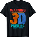 Warning I May Start Talking About 3D Printing At Any Time