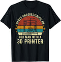 Mens Old Man With A 3D Printer Sarcastic Funny 3D Printing