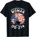 American Flag Never Underestimate A Women With A Dd 214