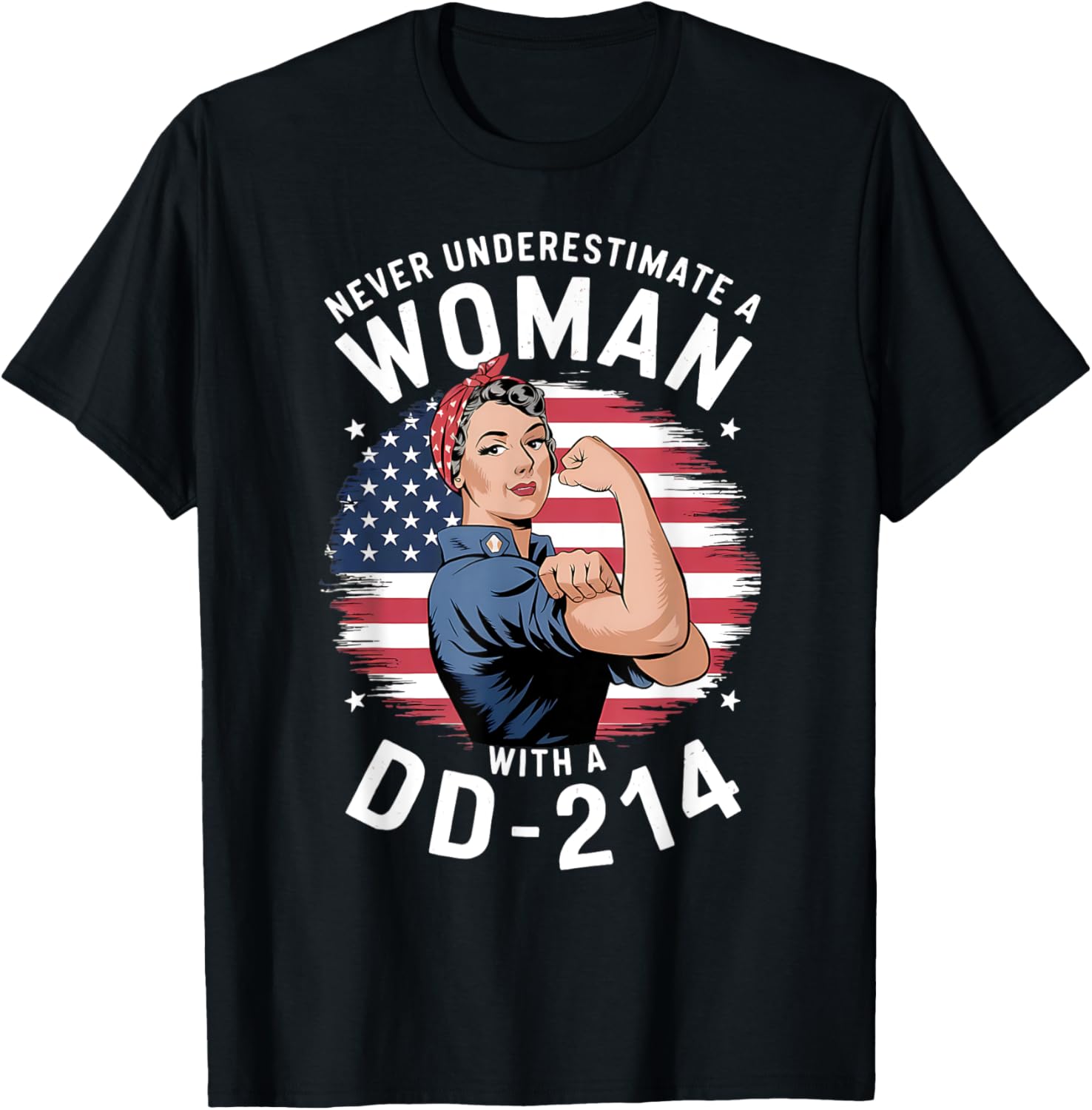 American Flag Never Underestimate A Women With A Dd 214