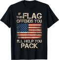 If This Flag Offends You Ill Help You Pack American Flag