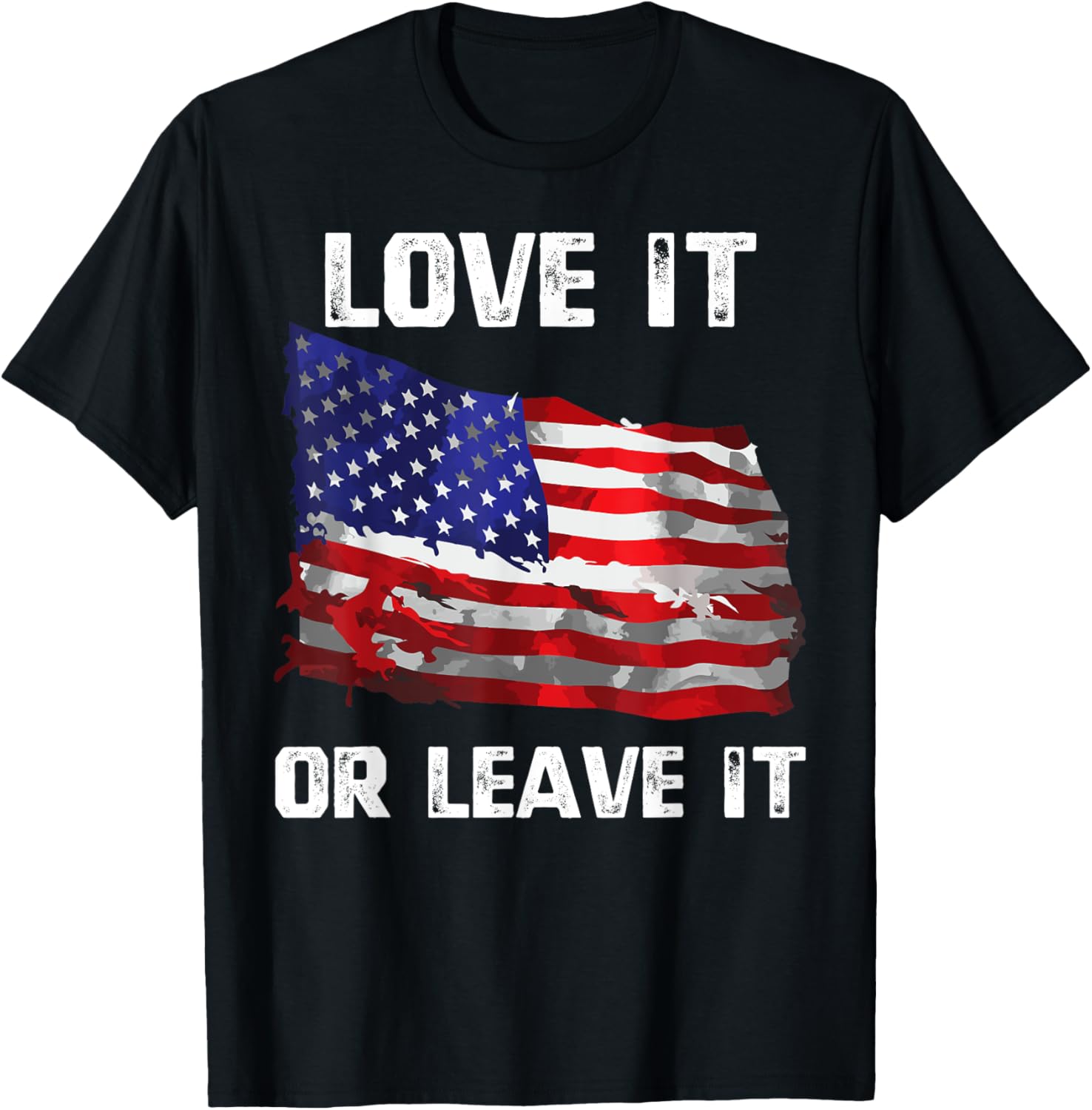 Love It Or Leave It Patriotic American Usa Flag Conservative
