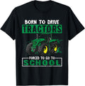 To Drive A Tractor Born To School Forced