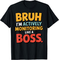 Actively Monitoring Like A Boss Shirt Funny State Teacher