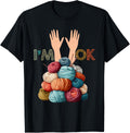 Yarn Collection I'M OKAY Funny Yarn Collector