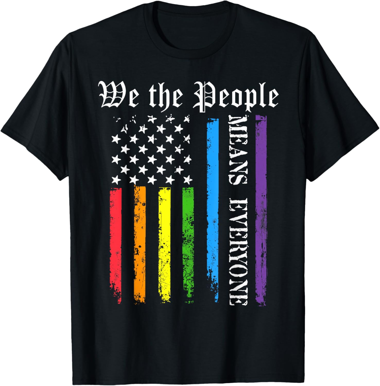 We The People Means Everyone Lgbtq Pride Month American Flag