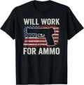 Will Work For Ammo Pro Gun Pistol Usa Flag Funny Gun Owner