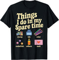 Things I Do Cardmaking Crafter Scrapbook Card Maker