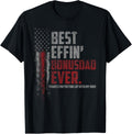 Best Effinu2019 Bonus Dad Ever Daddy Gun Rights American Flag