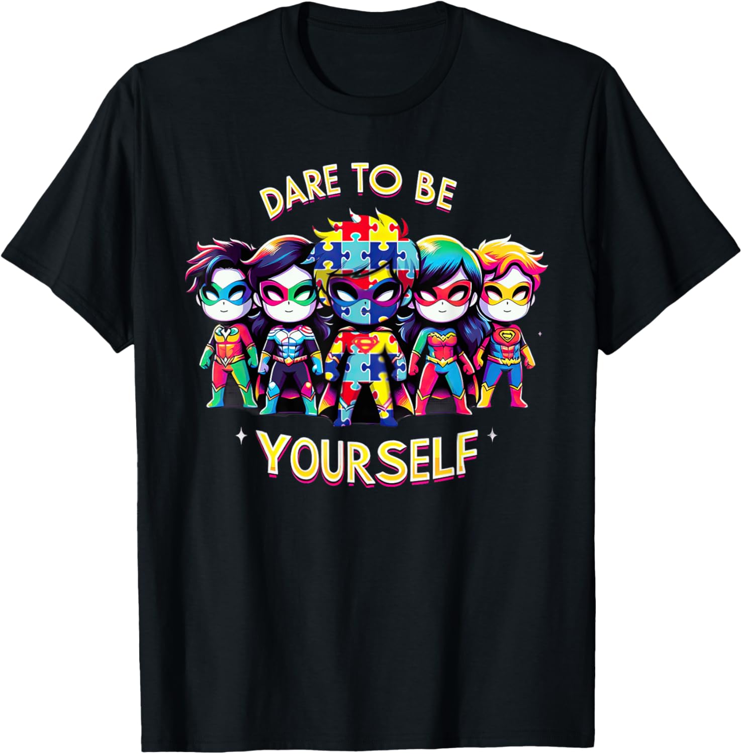 Dare To Be Yourself Shirt Autism Awareness Superheroes