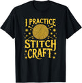 I Practice Stitch Craft Funny Knitting Yarn Graphic
