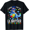 I Wear Blue For My Lil Brother Autism Awareness Dinosaur